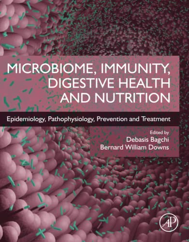 Microbiome, Immunity, Digestive Health and Nutrition: Epidemiology, Pathophysiology, Prevention and Treatment