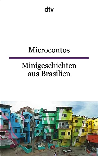 Microcontos Minigeschichten aus Brasilien: dtv zweisprachig für Könner – Portugiesisch