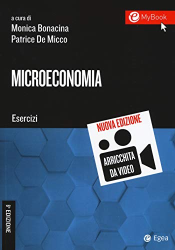 Microeconomia. Esercizi von EGEA Tools