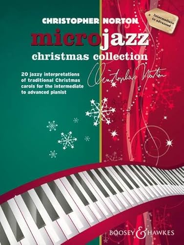Microjazz Christmas Collection: 20 jazzy interpretations of traditional Christmas carols for the intermediate to advanced pianist. Klavier.: Piano Intermediate to Advanced Level von Boosey & Hawkes