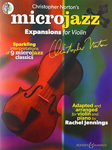 Microjazz Expansions for Violin: Sparkling interpretations of 9 Microjazz Classics. Violine und Klavier.