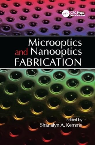 Microoptics and Nanooptics Fabrication von CRC Press