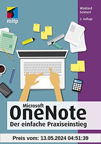 Microsoft OneNote: Der einfache Praxiseinstieg (mitp Anwendungen)