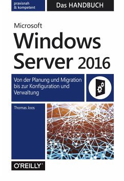 Microsoft Windows Server 2016 - Das Handbuch von O'Reilly / dpunkt