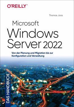 Microsoft Windows Server 2022 - Das Handbuch von O'Reilly / dpunkt
