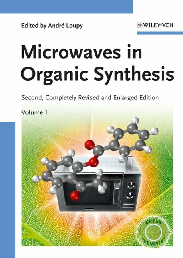 Microwaves in Organic Synthesis Microwaves in Organic Synthesis