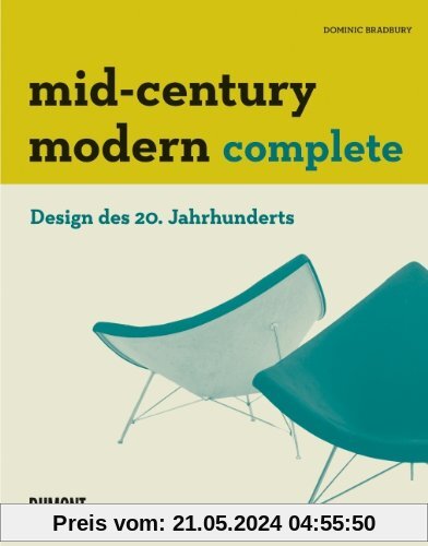 Mid-Century Modern Complete: Design des 20. Jahrhunderts