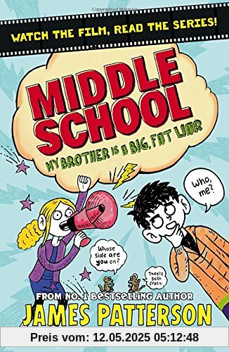 Middle School: My Brother Is a Big, Fat Liar: (Middle School 3)
