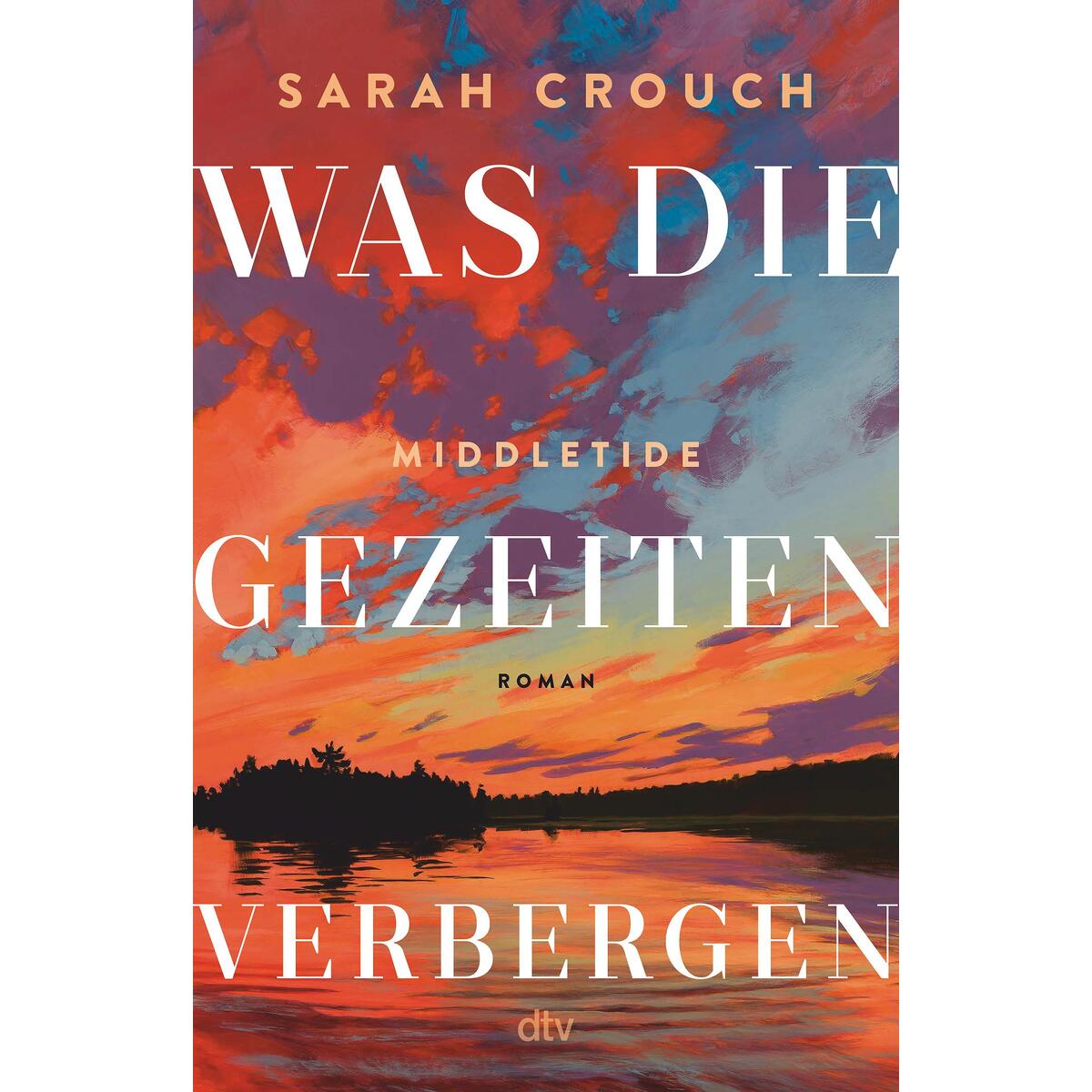 Middletide - Was die Gezeiten verbergen Middletide - Was die Gezeiten verbergen von dtv Verlagsgesellschaft