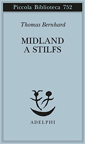 Midland a Stilfs von PICCOLA BIBLIOTECA ADELPHI