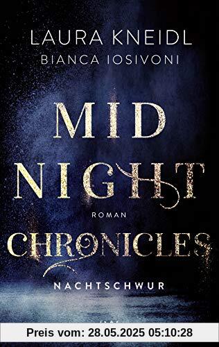 Midnight Chronicles - Nachtschwur (Midnight-Chronicles-Reihe, Band 6)