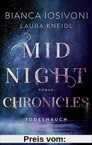 Midnight Chronicles - Todeshauch (Midnight-Chronicles-Reihe, Band 5)