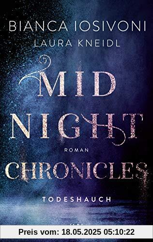 Midnight Chronicles - Todeshauch (Midnight-Chronicles-Reihe, Band 5)