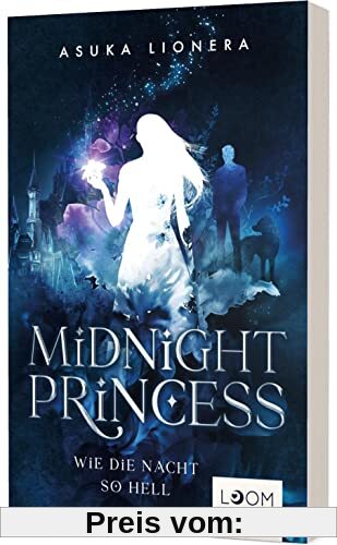 Midnight Princess 1: Wie die Nacht so hell: Magischer Fantasy-Liebesroman um eine verfluchte Liebe (1)