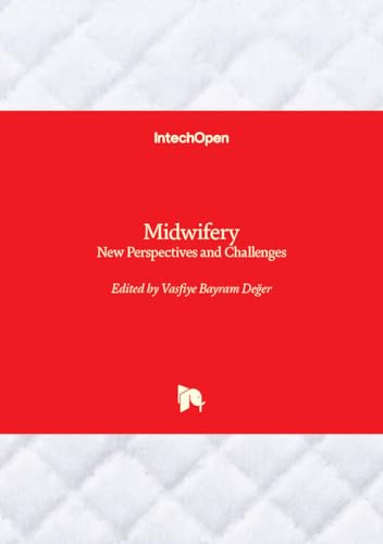 Midwifery - New Perspectives and Challenges