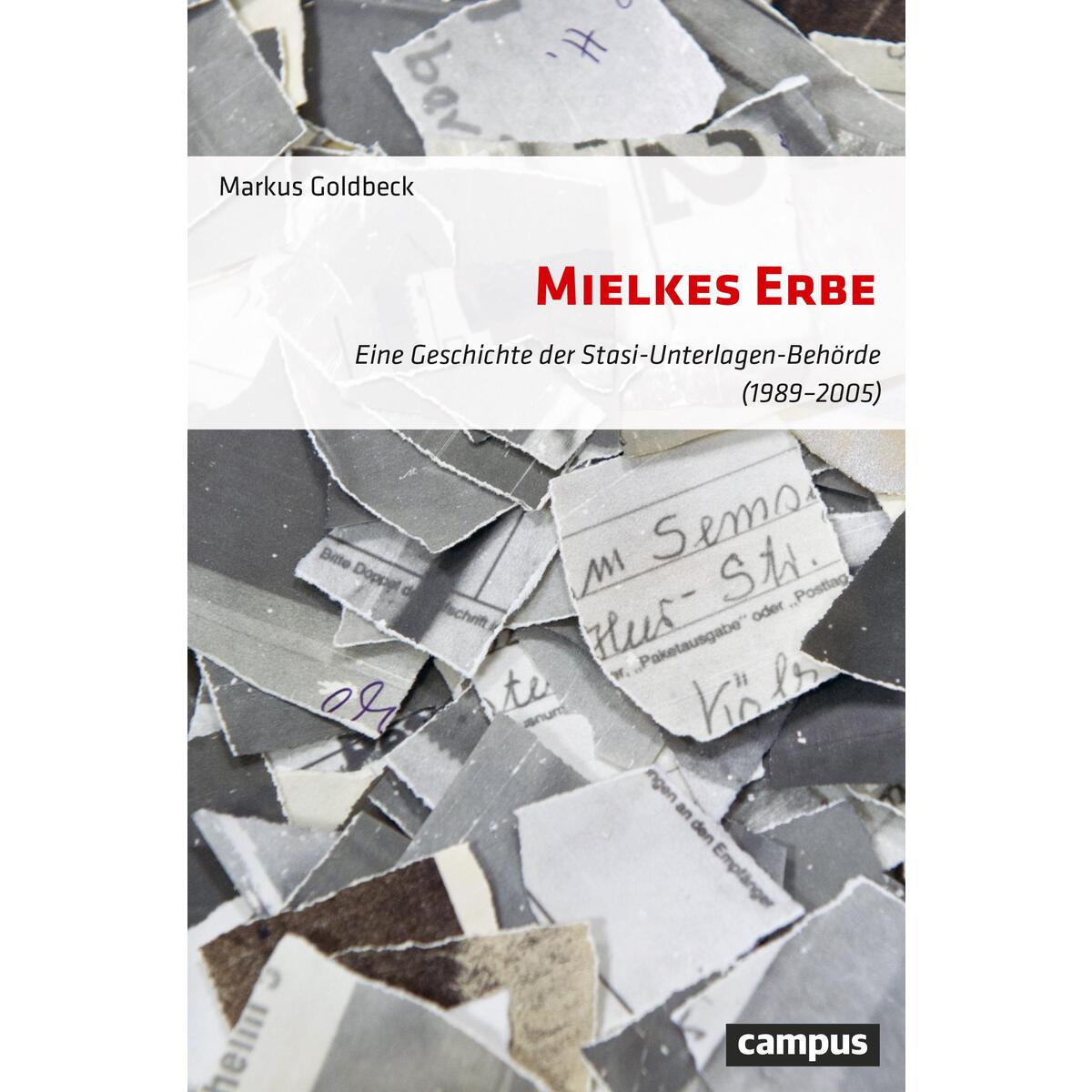 Mielkes Erbe von Campus Verlag GmbH