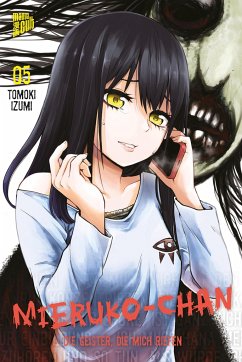 Mieruko-chan - Die Geister, die mich riefen / Mieruko-chan - Die Geister die mich riefen Bd.5 von Manga Cult