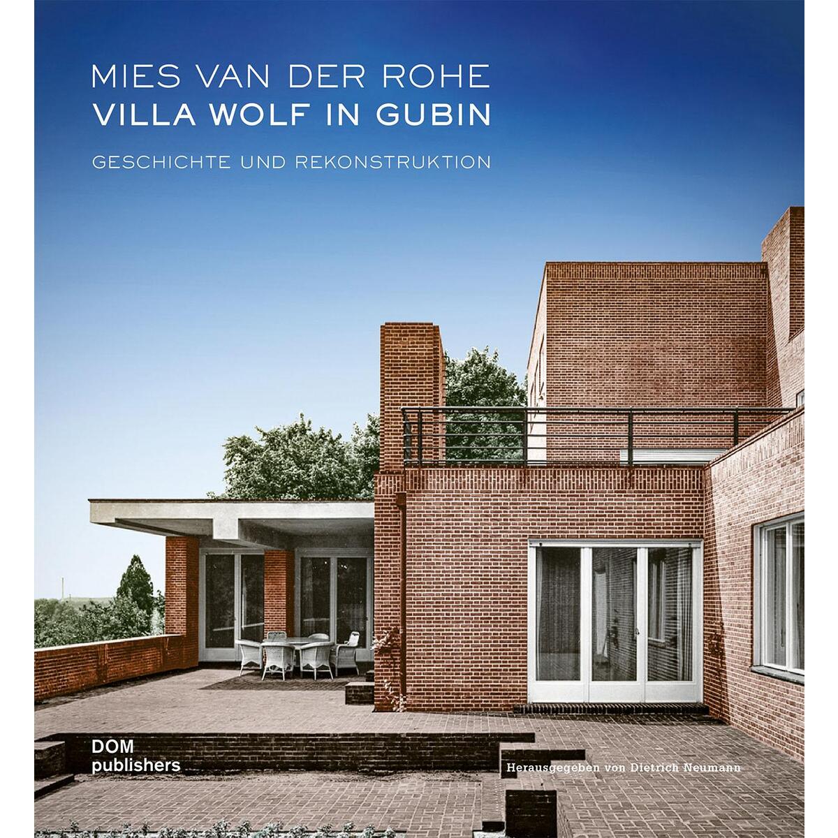 Mies van der Rohe. Villa Wolf in Gubin von DOM Publishers