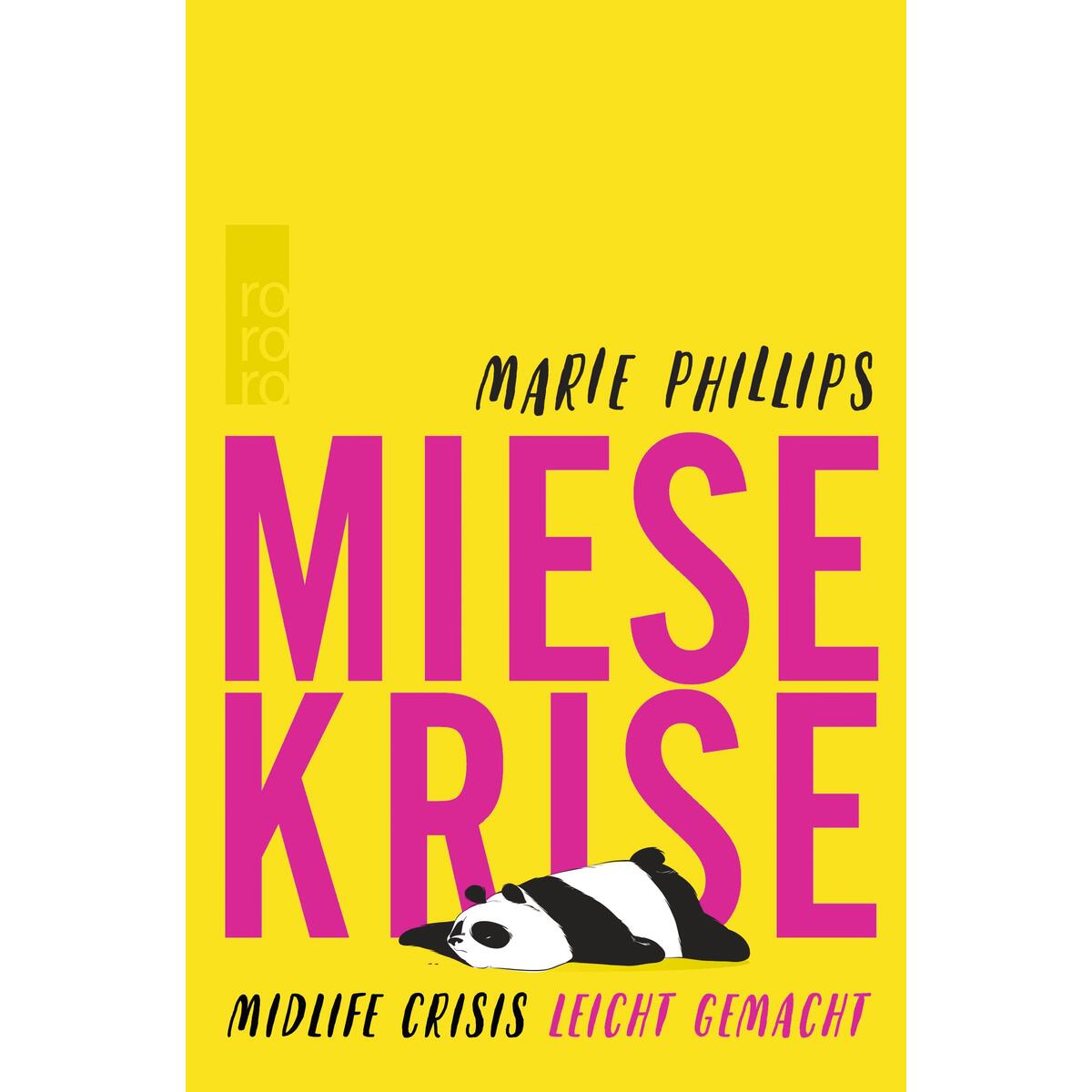 Miese Krise. Midlife Crisis leicht gemacht von Rowohlt Taschenbuch