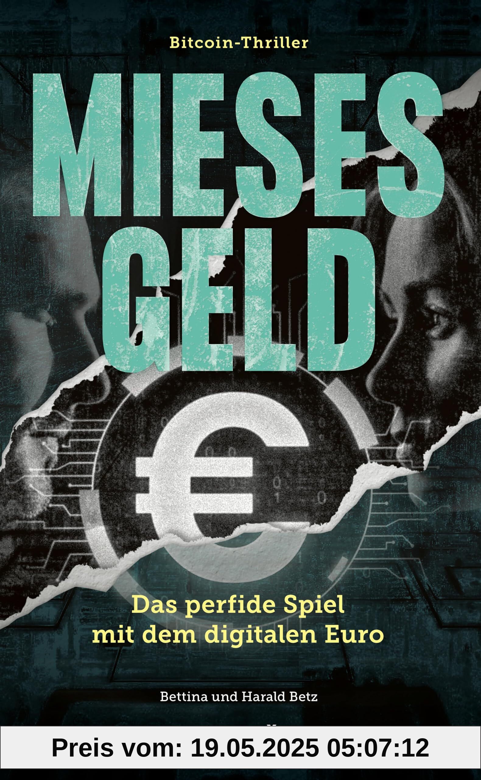 Mieses Geld: Das perfide Spiel mit dem digitalen Euro | Ein alarmierendes und dystopisches Zukunftsbild