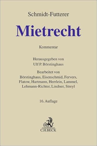 Mietrecht: Großkommentar des Wohn- und Gewerberaummietrechts (Grauer Kommentar) von C.H.Beck