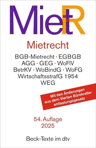 Mietrecht: Mietrecht des BGB und EGBGB, Gebäudeenergiegesetz, Kohlendioxidkostenaufteilungsgesetz, Mietspiegelverordnung, Wirtschaftsstrafgesetz 1954, ... Heizkostenverordnung, (Beck-Texte im dtv) von beck im dtv