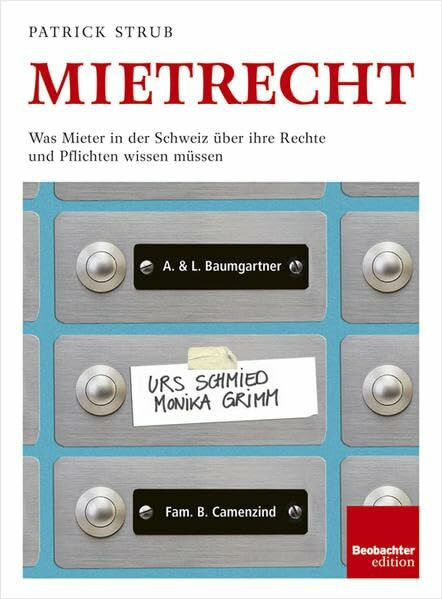 Mietrecht: Was Mieter in der Schweiz über ihre Rechte und Pflichten wissen müssen Mietrecht: Was Mieter in der Schweiz über ihre Rechte und Pflichten wissen müssen