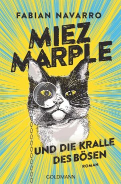 Miez Marple und die Kralle des Bösen / Miez Marple Bd.1 von Goldmann