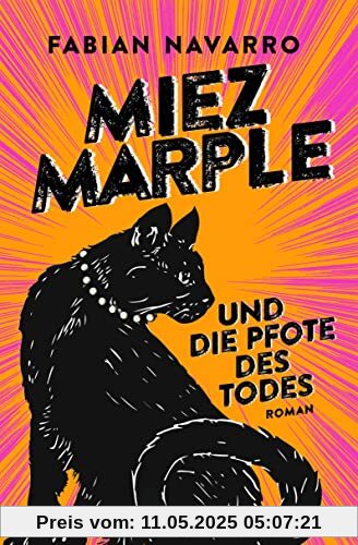 Miez Marple und die Pfote des Todes: Roman