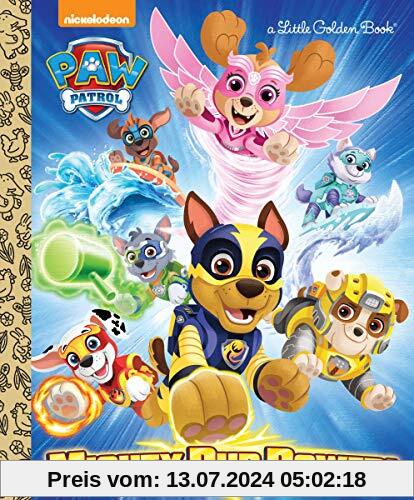Mighty Pup Power! (Paw Patrol) (Little Golden Books)