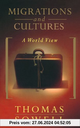 Migrations And Cultures: A World View