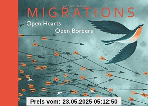 Migrations: Open Hearts, Open Borders