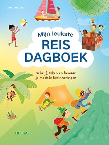 Mijn leukste reisdagboek: Schrijf, teken en bewaar je mooiste herinneringen von Zuidnederlandse Uitgeverij (ZNU)