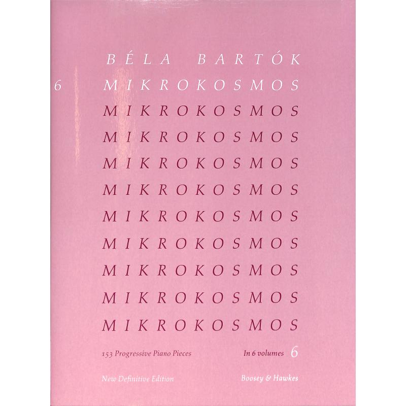 Mikrokosmos 6 Mikrokosmos 6