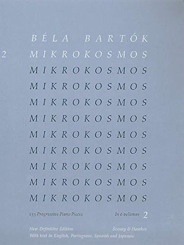Mikrokosmos: 153 Klavierstücke, vom allerersten Anfang an. Vol. 2. Klavier. von Boosey & Hawkes