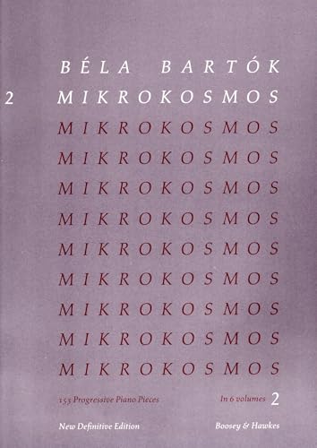 Mikrokosmos: 153 Klavierstücke, vom allerersten Anfang an. Band 2. Klavier. (Mikrokosmos, Band 2) von Boosey & Hawkes Inc