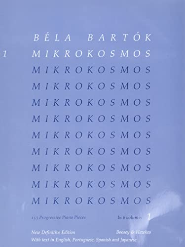 Mikrokosmos: 153 progressive Klavierstücke, vom allerersten Anfang an. Vol. 1. Klavier.: 153 Progressive Piano Pieces; New Definitive Edition 1987 von Boosey & Hawkes Inc