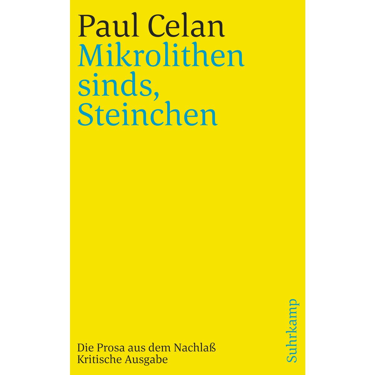 »Mikrolithen sinds, Steinchen« »Mikrolithen sinds, Steinchen« von Suhrkamp Verlag