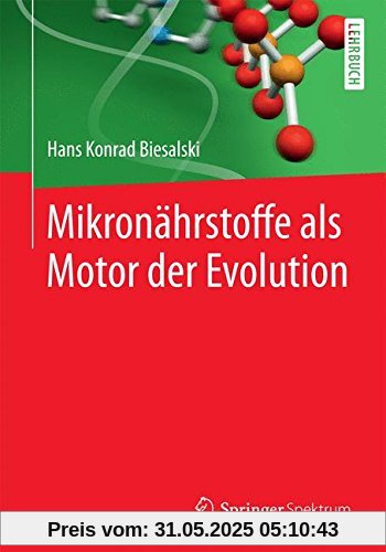 Mikronährstoffe als Motor der Evolution