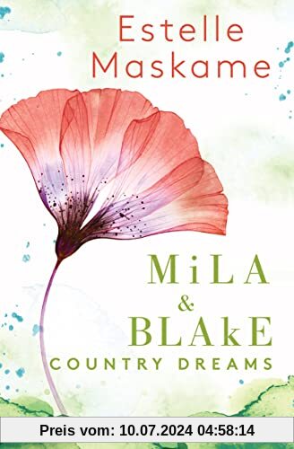 Mila & Blake: Country Dreams (Die Mila-Reihe, Band 2)