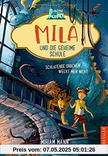 Mila und die geheime Schule 2. Schlafende Drachen weckt man nicht