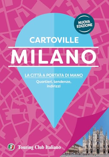 Milano. Nuova ediz. (CartoVille) von Touring