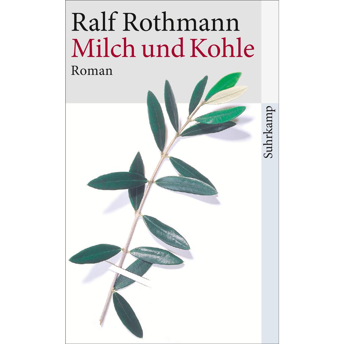 Milch und Kohle Milch und Kohle von Suhrkamp Verlag