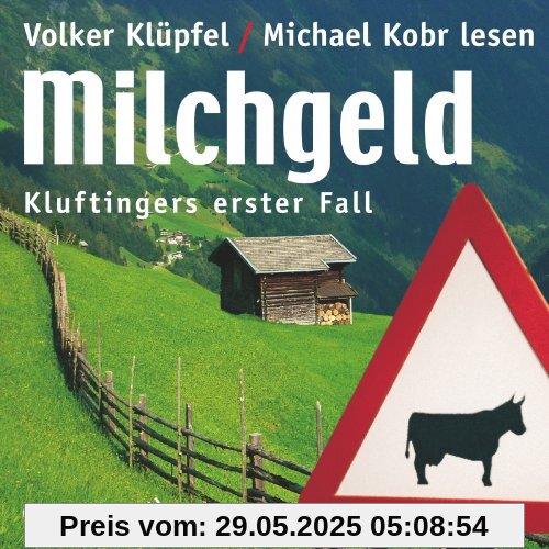 Milchgeld: Kluftingers erster Fall: 3 CDs Milchgeld: Kluftingers erster Fall: 3 CDs