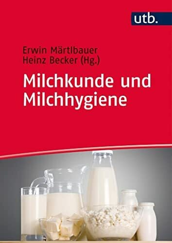 Milchkunde und Milchhygiene Milchkunde und Milchhygiene