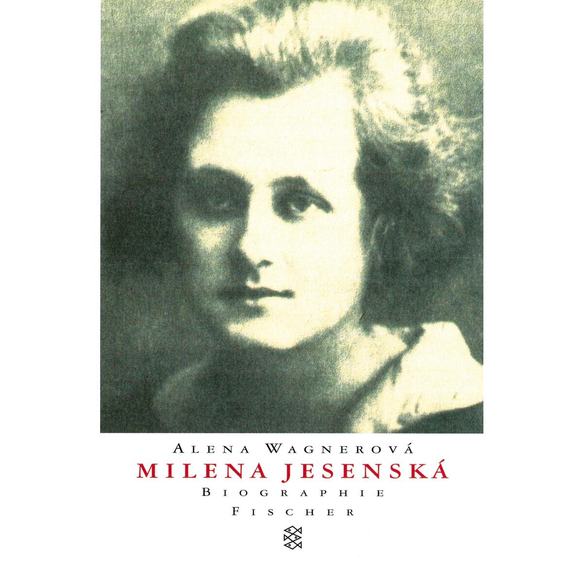 Milena Jesenská von S. Fischer Verlag