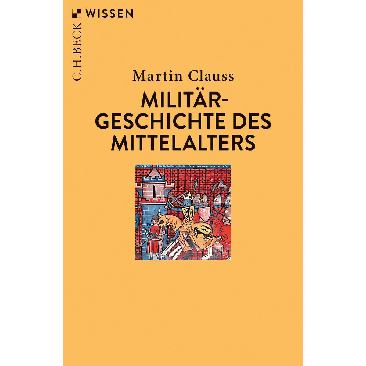 Militärgeschichte des Mittelalters von C.H. Beck