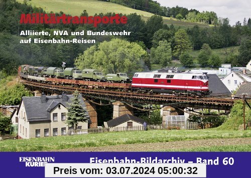 Militärtransporte: Alliierte, NVA und Bundeswehr auf Eisenbahn-Reisen