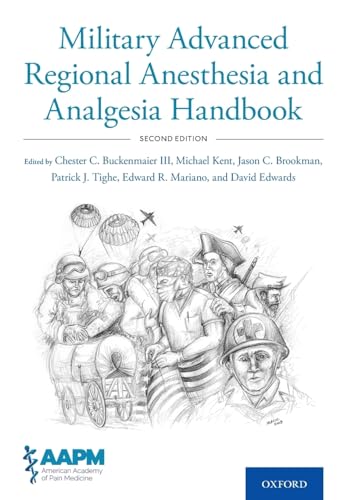Military Advanced Regional Anesthesia and Analgesia Handbook Military Advanced Regional Anesthesia and Analgesia Handbook von OUP USA