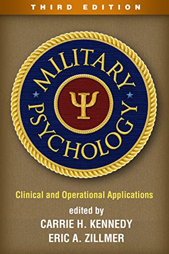 Military Psychology: Clinical and Operational Applications von Guilford Press